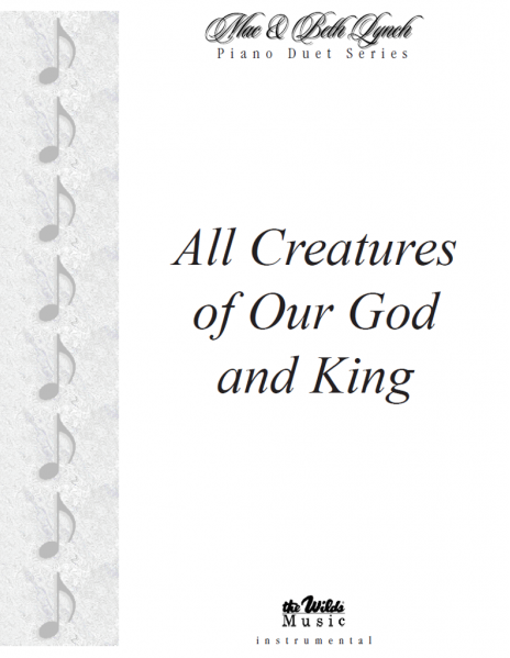 All Creatures of Our God and King-Piano Duo