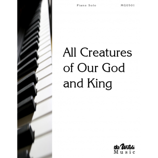 All Creatures of Our God and King-Piano Solo