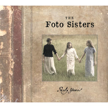 Load image into Gallery viewer, The Foto Sisters Early Years