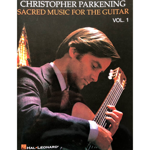 Christopher Parkening Vol.1