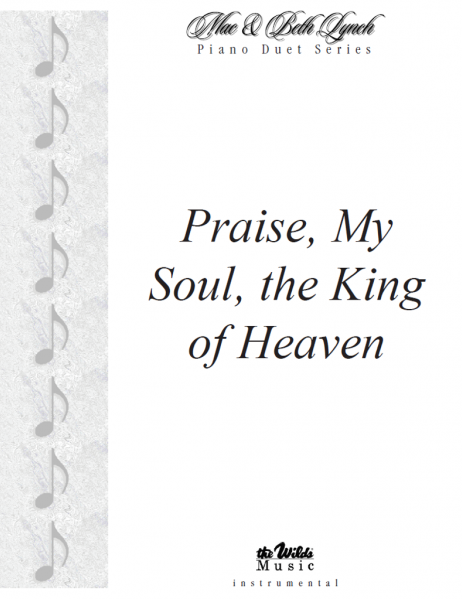 Praise My Soul The King of Heaven
