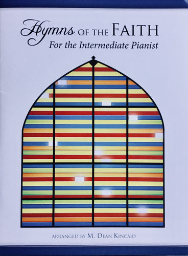 Hymns of the Faith For the Intermediate Pianist